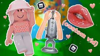 roblox asmr~ MOUTH SOUNDS (some mic scratching) *custom vid*