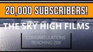 Congratulations on 20,000 Subscribers! #SkyHighFilmsMavicMiniChallenge