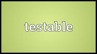 Testable Meaning