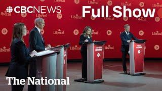 CBC News: The National | Trump threats dominate final Liberal debate