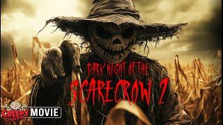 DARK NIGHT OF THE SCARE CROW 2 | FULL SCARY MOVIE | CREEPY POPCORN