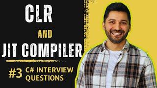 What is CLR and JIT compiler in C# | C# Interview Questions | C# Interview Questions & Answers