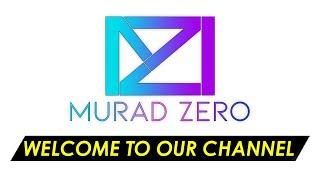 Welcome Message (Murad Zero)