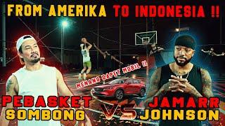 MVP 3 KALI!! JAMARR JHONSON TANTANG PEBASKET SOMBONG!!