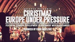 Christmaz & Figub - E.U.P. ft. BlabberMouf, Teknical Development & Merlin Alexander