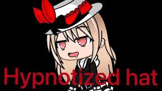 [Gacha Club]Hypnotized hat 1