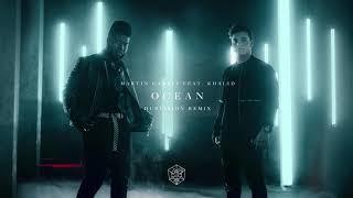 Martin Garrix feat. Khalid - Ocean (DubVision Remix)