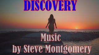DISCOVERY music by Steve Montgomery (Inspirational/Cinematic)