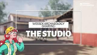 Behind the Scenes at Wessex Archaeology: The Studio