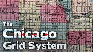 How To Navigate Chicago's Grid System