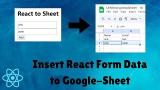 How to Insert Data from React Form to Google Sheet || Integrating Google Sheets with React || React