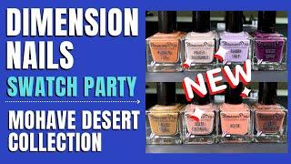 The Mohave Desert Collection from Dimension Nails | Nail Polish Swatch & Review