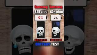 Samsung s25 ultra vs Samsung s24 ultra battery test  #shorts