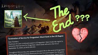 My Final Thought On Dragonheir Silent Gods...US Region Shutting Down... Is The Game Dead?