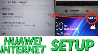 HUAWEI INTERNET SETTING ONLY SHOW BUT NOT WORK SOLUTION | HUAWEI 6X APN SETTINGS ANY HUAWEI