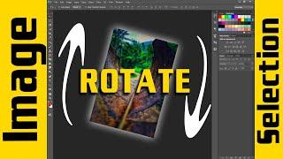 How To Rotate Selection & an Image | Transform Selection & an Image | Photoshop