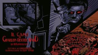 H.P. Lovecraft - Il Caso di Charles Dexter Ward [NUOVA VERSIONE INTEGRALE](Audiolibro ITA Completo)