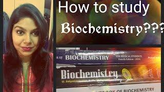 How to study Biochemistry in Medical School?