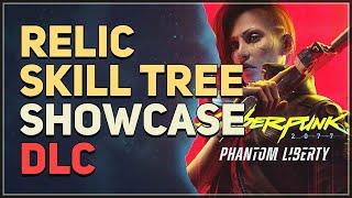 Relic Skill Tree Cyberpunk 2077 Showcase