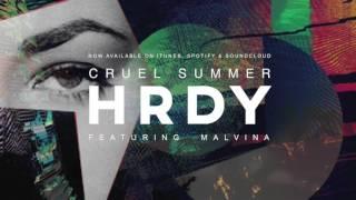 HRDY - Cruel Summer (feat. Malvina)