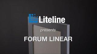 Introducing Liteline's FORUM Linear
