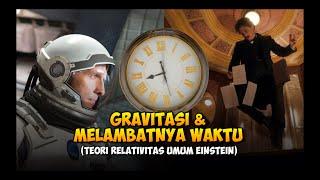 MELENGKUNGNYA RUANG WAKTU BISA MEMBUAT WAKTU MELAMBAT (TEORI RELATIVITAS UMUM EINSTEIN)