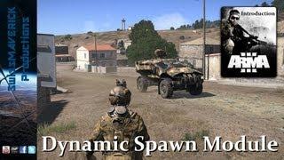 ARMA 3 Editor - Dynamic Spawn Module [Introduction]