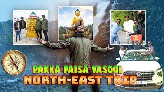 PAKKA PAISA VASOOL | NORTH EAST - TAWANG  | 2024  | MANOHAR MARAPPA