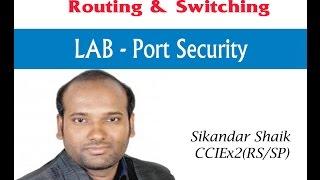 LAB-port-security - Video By Sikandar Shaik || Dual CCIE (RS/SP) # 35012