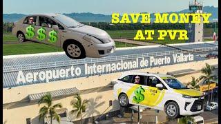 PVR Taxi Hack - How to get a cheap taxi at Puerto Vallarta Airport