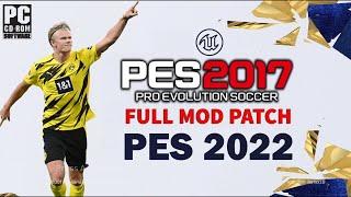 اقوى و اصغر باتش في تاريخ اللعبة 200 ميغا باخر الانتقالات pes2017 patch pes2022 برابط مباشر