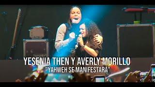 Yesenia Then y Averly Morillo cantando "Yahweh Se Manifestará"