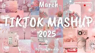 Tiktok Mashup March 2025 (Not Clean)