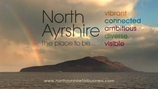North Ayrshire: The Place to Be