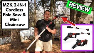 MZK 2 IN 1 Cordless Pole Saw & Mini Chainsaw