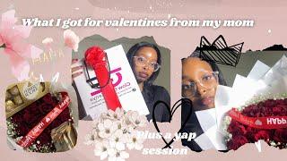 Valentine’s Day gift from mom , skincare routine and yap