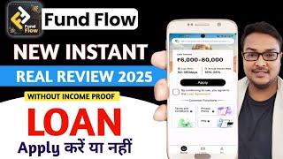 New FundFlow Loan App 2025  | FundFlow Loan App - Real Review | FundFlow app se Loan kaise Le
