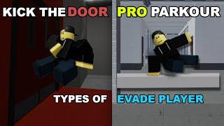 8 TYPES OF EVADE PLAYER (Roblox)