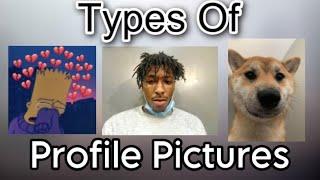 Worst Types Of Profile Pictures