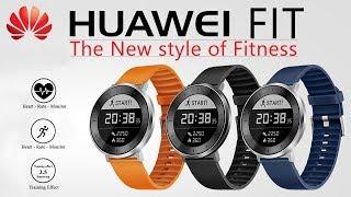 Huawei Fit SmartWatch, It Coaches You Personally & Fits Your Style 