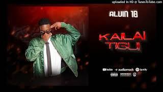 ALVIN10 - Kailaitigui [Prod by Sym k Dvsh Music]