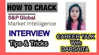 How To Crack S&P Global Market Intelligence interview| Data Researcher I & Application Associate