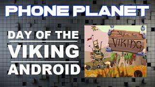 Обзор игры Day Of The Viking на ANDROID - Лучшие игры на андроид 2015 PHONE PLANET