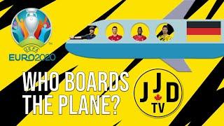 Who Boards the Plane to the EURO 2020? | Germany | JJD TV