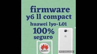 firmware y6 ll compact LYO-L01 flasheo 100% seguro