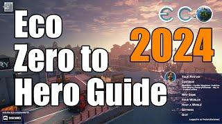 Eco -  Zero to Hero - New Player Guide 2024