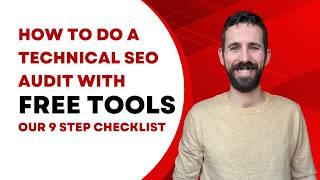 Technical SEO Audit with Free Tools - A Beginner’s Guide