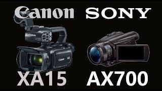 Canon XA15 vs Sony FDR-AX700