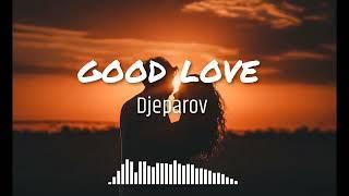 Djeparov - Good love