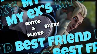 my ex's best friend  - Valorant Montage